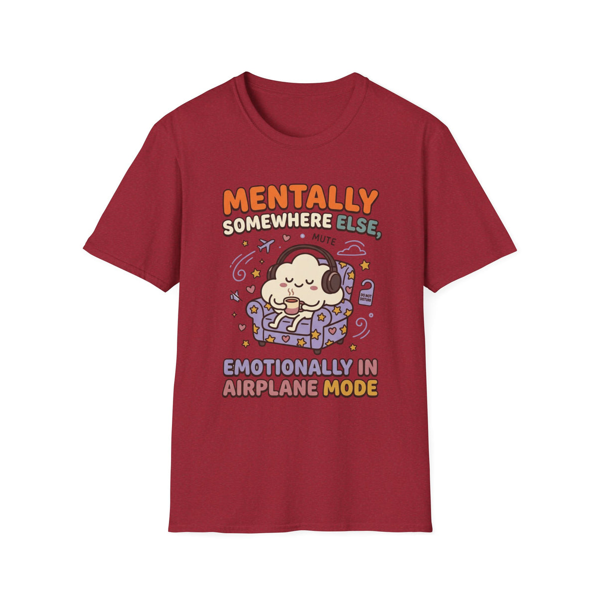 Mentally Somewhere Else T-Shirt