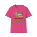Running On Dopamine & Tiny Treats T-Shirt