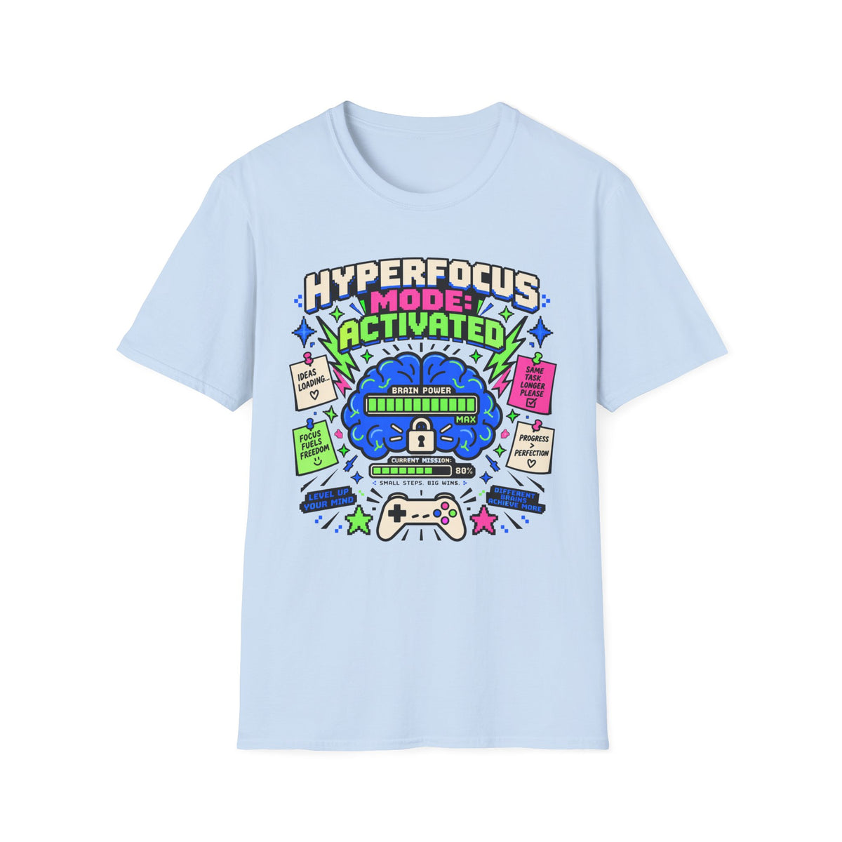 Hyperfocus Mode Activated T-Shirt