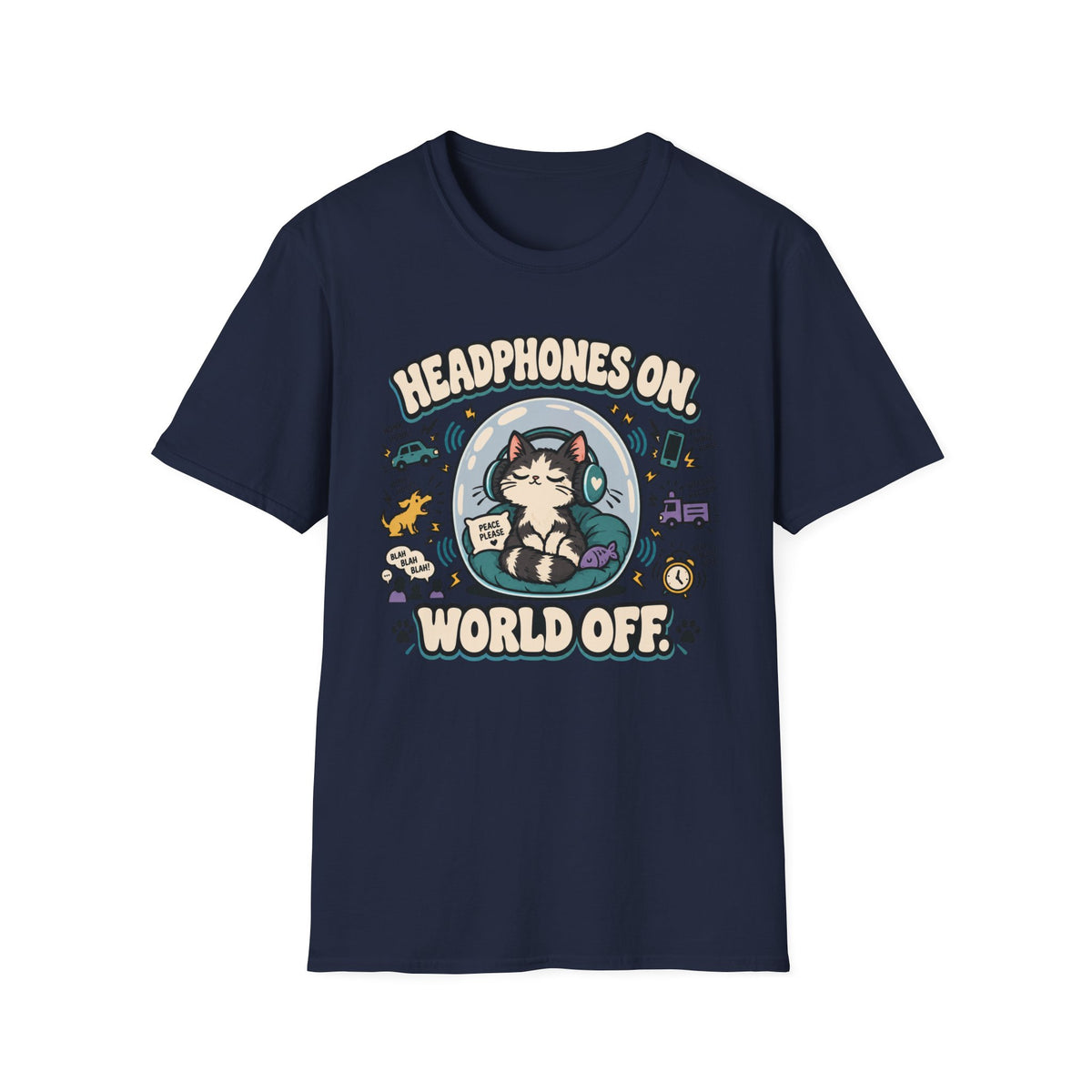 Headphones On World Off T-Shirt