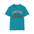 I’ll Do It Later Means I Believe In Miracles T-Shirt