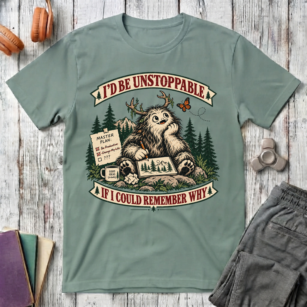 I'd Be Unstoppable If I Could Remember T-Shirt