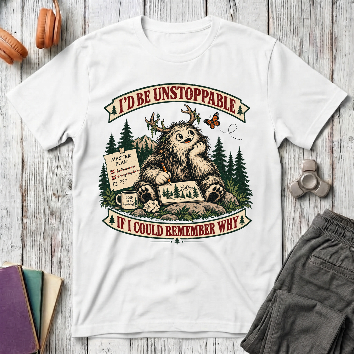 I'd Be Unstoppable If I Could Remember T-Shirt